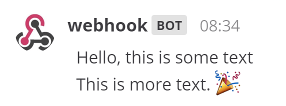 An incoming webhook that posts `Hello, this is some text. This is some more text.